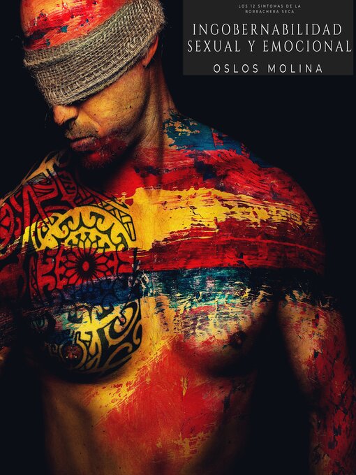 Title details for Ingobernabilidad sexual y emocional by Oslos Molina - Available